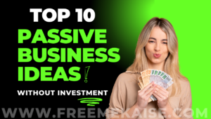 Business Ideas Without Investment