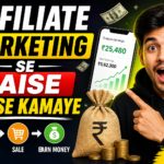 Affiliate Marketing se Paise Kaise Kamaye