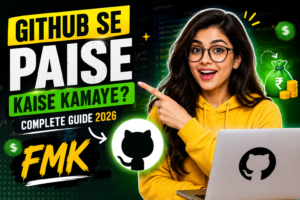 A bright YouTube thumbnail featuring a smiling female character in a yellow hoodie pointing toward bold text that says “GitHub Se Paise Kaise Kamaye?” with FMK branding, GitHub logo, laptop, rupee money bag, and gold coins on a dark green tech background.